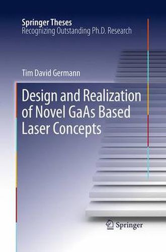 Cover image for Design and Realization of Novel GaAs Based Laser Concepts