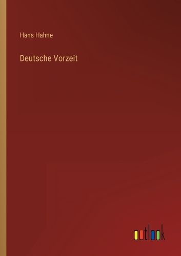 Cover image for Deutsche Vorzeit