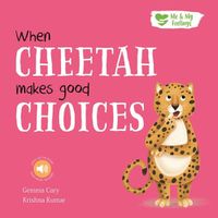 Cover image for When Cheetah Makes Good Choices