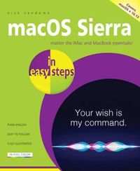 Cover image for macOS Sierra in easy steps: Covers OS X 10. 12