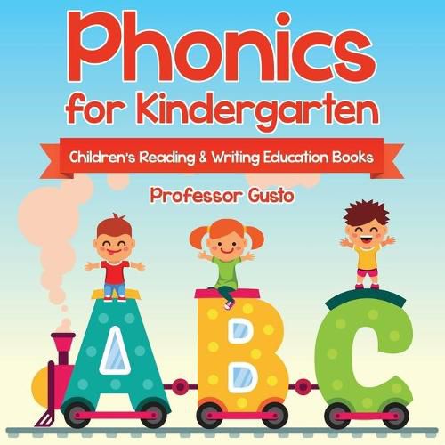 Cover image for Phonics for Kindergarten: Children's Reading & Writing Education Books