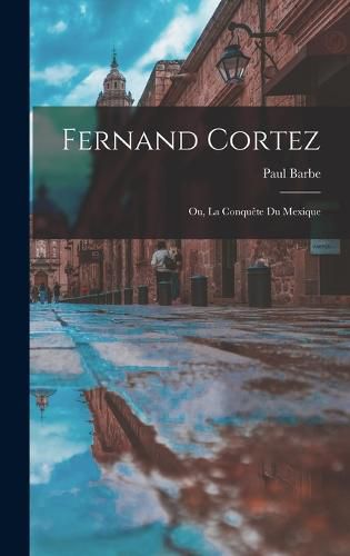 Cover image for Fernand Cortez