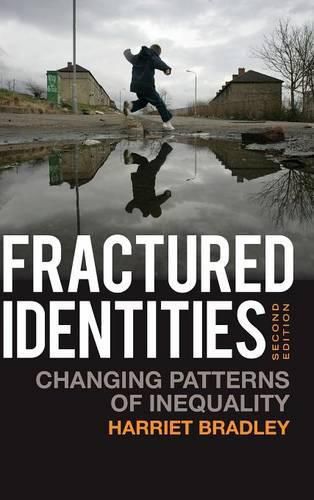 Cover image for Fractured Identities: Changing Patterns of Inequality