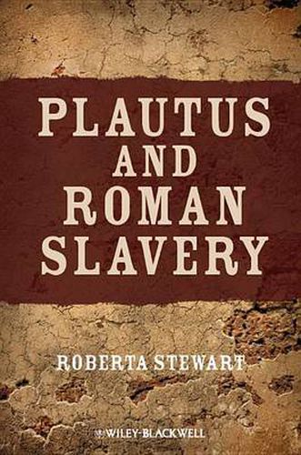 Cover image for Plautus and Roman Slavery