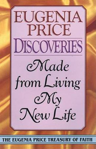 Discoveries: Made from Living My New Life