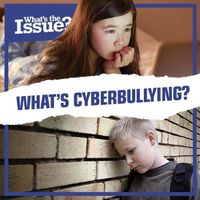 Cover image for What's Cyberbullying?