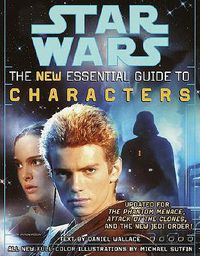 Cover image for The Essential Guide to Characters, Revised Edition: Star Wars