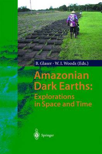 Cover image for Amazonian Dark Earths: Explorations in Space and Time