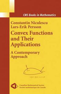 Cover image for Convex Functions and their Applications: A Contemporary Approach