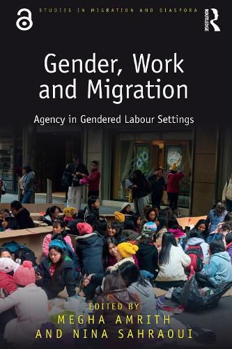 Cover image for Gender, Work and Migration: Agency in Gendered Labour Settings