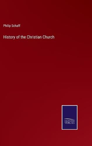 History of the Christian Church