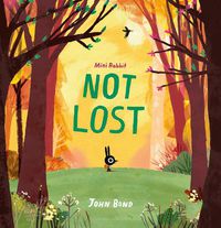 Cover image for Mini Rabbit Not Lost