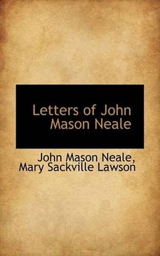 Letters of John Mason Neale