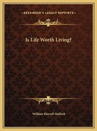 Cover image for Is Life Worth Living?