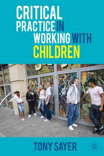 Cover image for Critical Practice in Working With Children