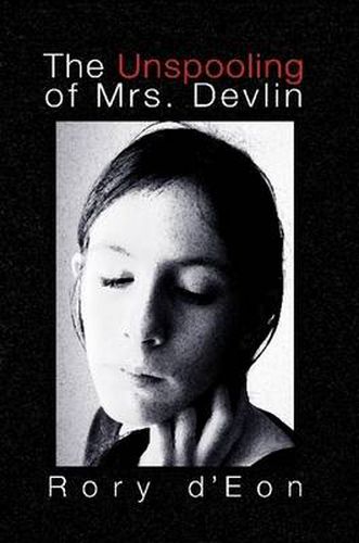 Cover image for The Unspooling of Mrs. Devlin