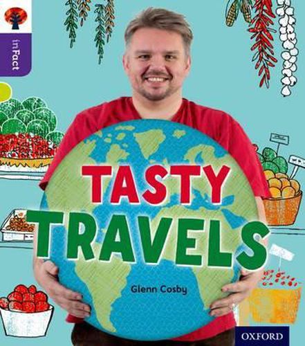 Cover image for Oxford Reading Tree inFact: Level 11: Tasty Travels