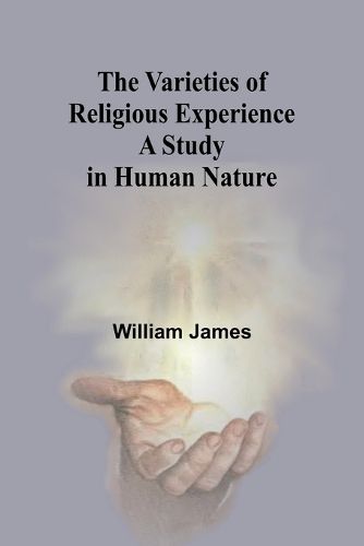 The Varieties of Religious Experience