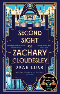 Cover image for The Second Sight of Zachary Cloudesley: The spellbinding historical fiction mystery of one young man's quest for the truth