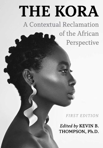 Cover image for The Kora: A Contextual Reclamation of the African Perspective