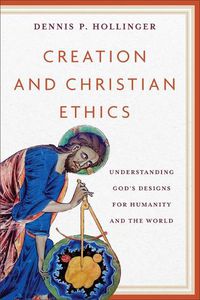 Cover image for Creation and Christian Ethics