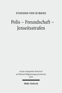 Cover image for Polis - Freundschaft - Jenseitsstrafen: Briefe an und uber Johannes