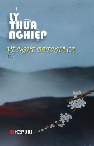 Cover image for Ve Nghe Bat Nha CA: Tho