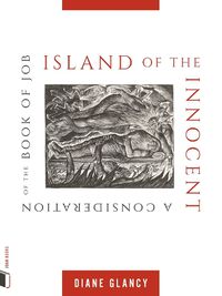 Cover image for Island of the Innocent: A Consideration of the Book of Job