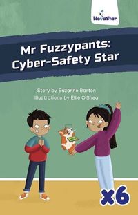 Cover image for Mr Fuzzypants: Cyber Safety Star x 6