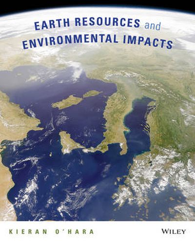 Cover image for Earth Resources and Environmental Impacts, 1st Edition