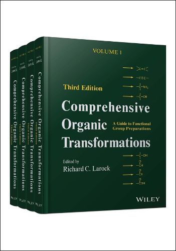 Cover image for Comprehensive Organic Transformations: A Guide to Functional Group Preparations 4 Volume Set