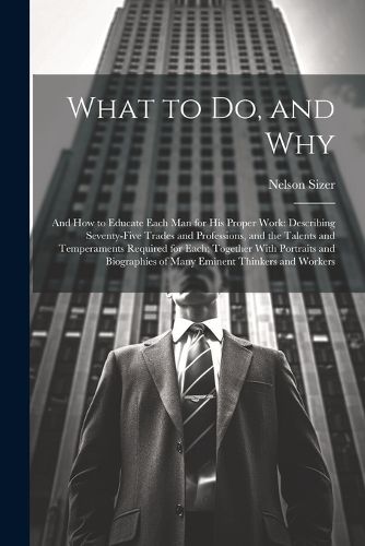 Cover image for What to Do, and Why