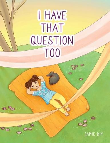 Cover image for I Have That Question Too