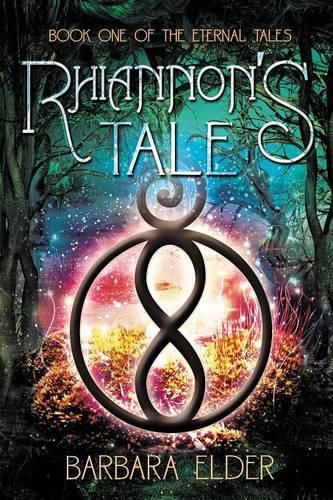 Cover image for Rhiannon's Tale: Book One of the Eternal Tales