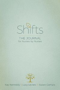 Cover image for Shifts: The Journal for Nurses by Nurses