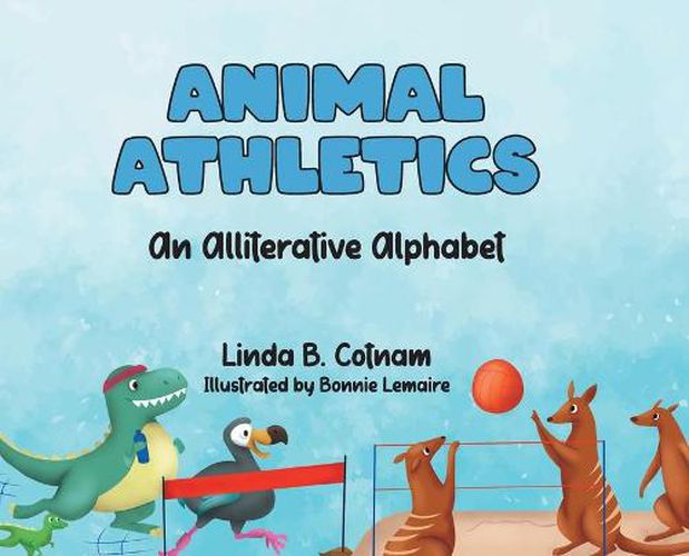 Cover image for Animal Athletics: An Alliterative Alphabet