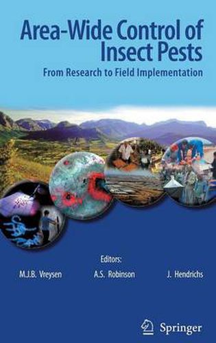 Cover image for Area-Wide Control of Insect Pests: From Research to Field Implementation