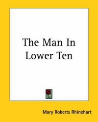 Cover image for The Man In Lower Ten