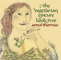 Cover image for The Vegetarian Epicure Book Two: 325 Recipes
