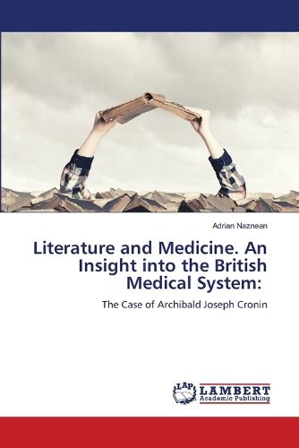 Cover image for Literature and Medicine. An Insight into the British Medical System