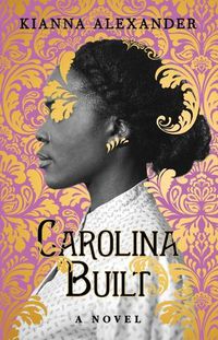 Cover image for Carolina Built: A Novel
