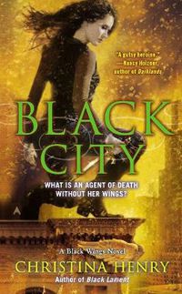 Cover image for Black City: A Black Wings Novel