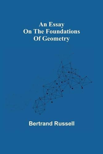 Cover image for An essay on the foundations of geometry