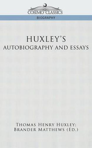 Huxley's Autobiography and Essays