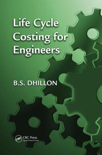 Cover image for Life Cycle Costing for Engineers