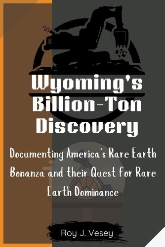 Cover image for Wyoming's Billion-Ton Discovery