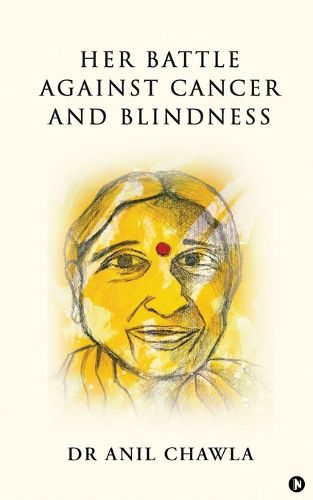 Cover image for Her Battle against Cancer and Blindness