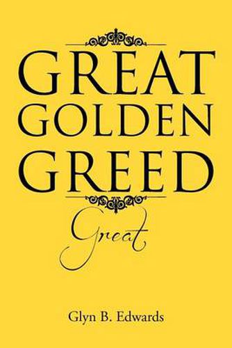 Cover image for Great Golden Greed: Great