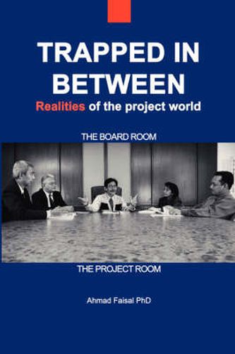 Cover image for Trapped in Between: Realities of the Project World