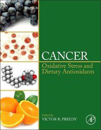 Cover image for Cancer: Oxidative Stress and Dietary Antioxidants